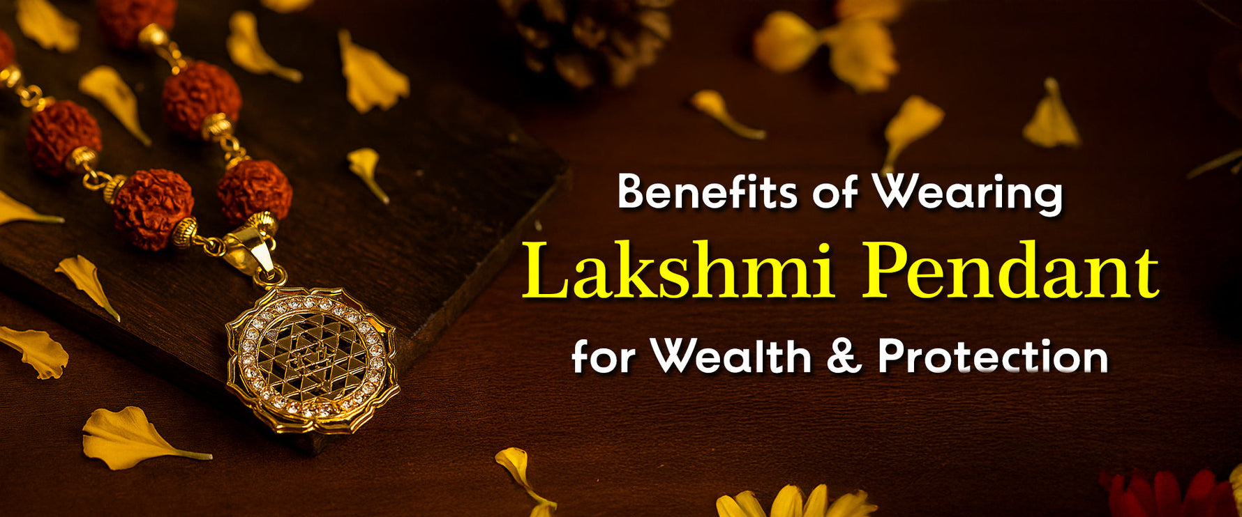 Benefits of Wearing Lakshmi Pendant for Wealth & Protection