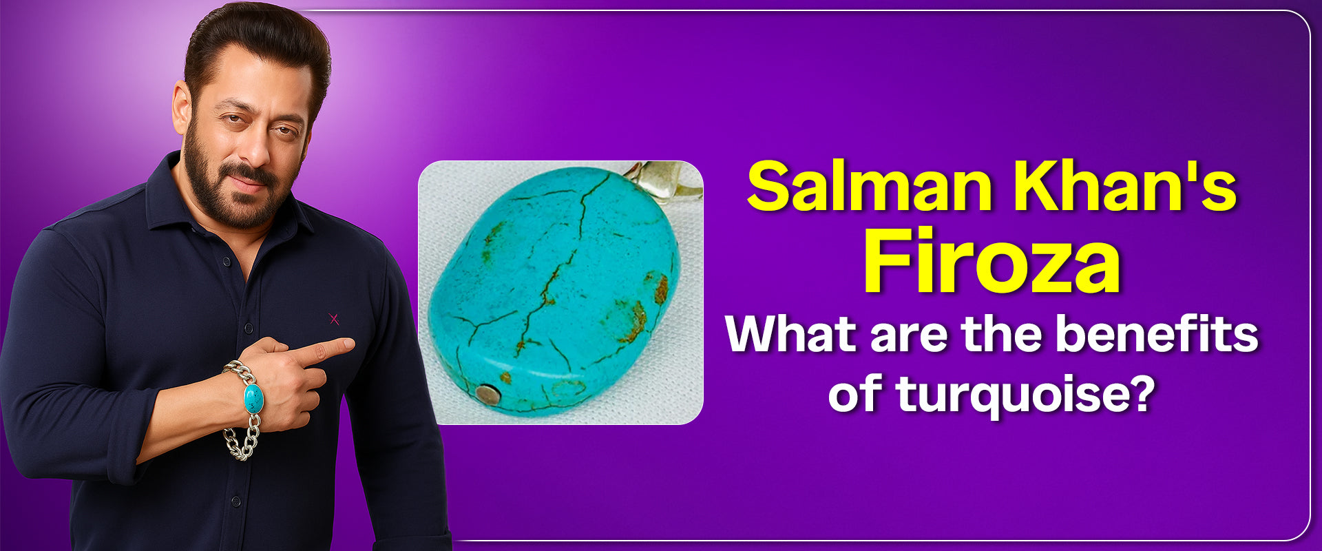 Salman Khan's Firoza: What are the benefits of turquoise?