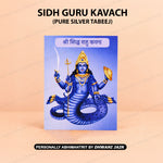Sidh Guru Kavach ( PURE SILVER TABEEJ )