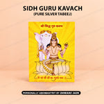 Sidh Guru Kavach ( PURE SILVER TABEEJ )