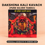 Dakshin kali Kavach ( PURE SILVER TABEEJ )
