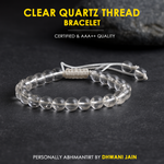 Removes Depression, Anger & Anxiety: Clear Quartz Thread Bracelet - Abhimantrit & Certified