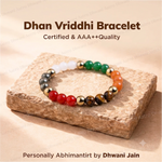 Dhan Vriddhi Bracelet for Wealth Growth, Prosperity & Stability