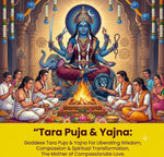 Tara Puja: For Divine Protection, Healing & Removal of Fear, Especially for People In Vulnerable Situations