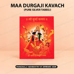 Durgaji Kavach ( PURE SILVER TABEEJ )