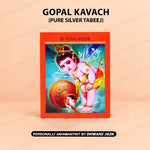 Gopal Kavach ( PURE SILVER TABEEJ )