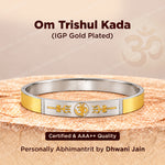 Om Trishul Kada (IGP Gold & Silver Plating) - Abhimantrit