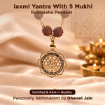 Laxmi Yantra with 5 Mukhi Rudraksha Pendant (Blessing & Protection) - Abhimantrit