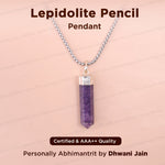 Lepidolite Pencil Pendant - Abhimantrit & Certified