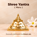 Shree Yantra Meru Abhimantrit Energized