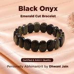 Negative and Evil Protection: Black Onxy Emerald Cut Bracelet - Abhimantrit & Certified