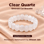 Removes Depression, Anger & Anxiety: Clear Quartz Emerald Cut Bracelet - Abhimantrit & Certified