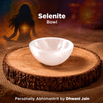 Selenite Bowl - Abhimantrit