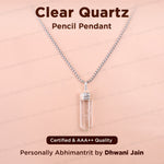 Clear Quartz Pencil Pendant - Abhimantrit & Certified
