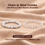 Chain ki Nind: Howlite & Clear Quartz Bracelet - Abhimantrit & Certified