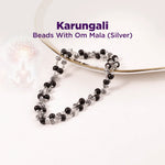 Karungali Beads Malai OM Mala (Silver & Golden) for Protection & Peace