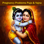 Pregnancy Problems Puja & Yajna: Overcome Conceiving Challenges With Pregnancy Issue Rituals