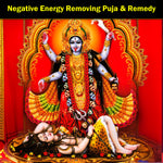 Negative Energy Removing Puja & Remedy: Overcome Tantra Mantra Badha with Powerful Rituals