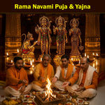 Rama Navami Puja & Yajna: To invoke Peace, Happiness & Spiritual Growth, Celebrating the Divine Qualities of Lord Rama