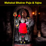 Mahakal Bhairav Puja & Yajna: For Overcoming Fear, Gaining Control Over Negative Situations & Invoking Strength during Crises