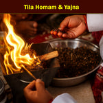 Tila Homam & Yajna: For Pacifying Ancestors Souls and Resolving Pitra Dosh Related Problems
