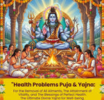 Health Problems Puja & Yajna For Health Issues
