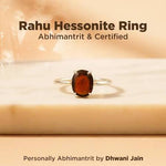 Rahu Hessonite Ring: Protection from Hidden Enemies