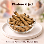 Dhature Ki Jad
