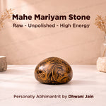 Mahe Mariyam Rough Stone - Abhimantrit & Certified