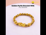 Golden Pyrite Bracelet With Pixu- Abhimantrit & Certified