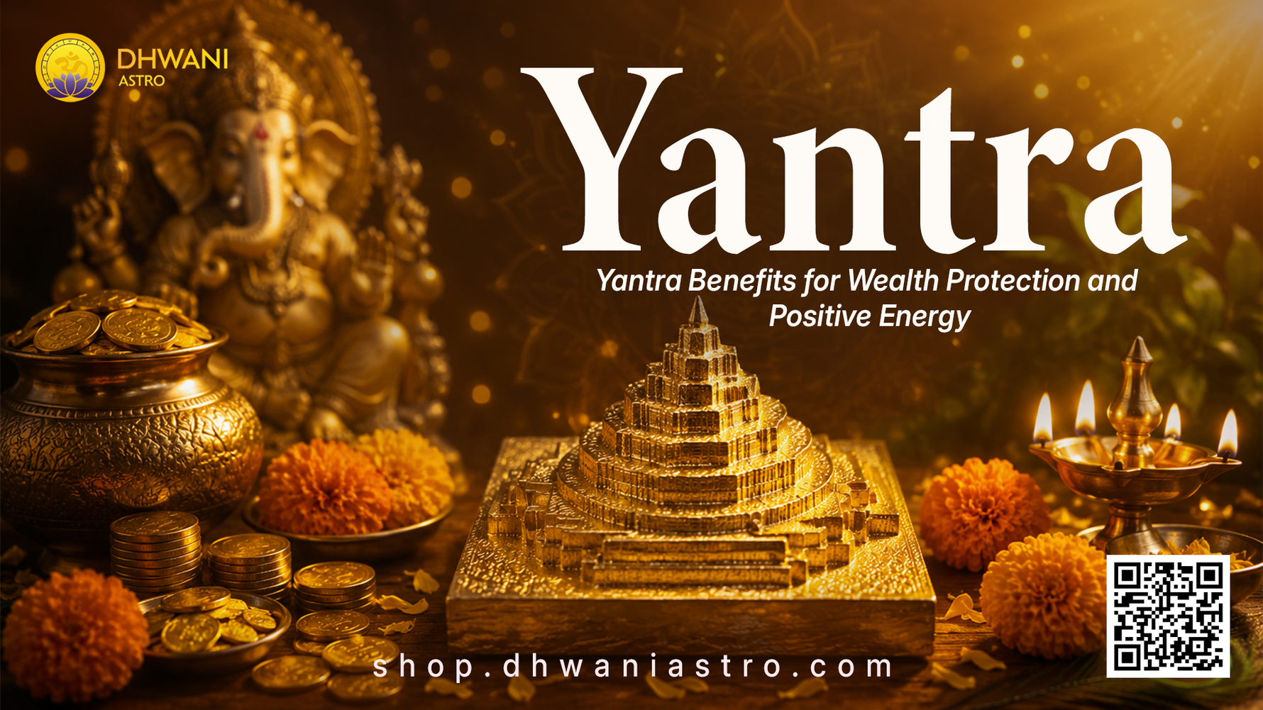 Yantra Benefits for Wealth Protection and Positive Energy