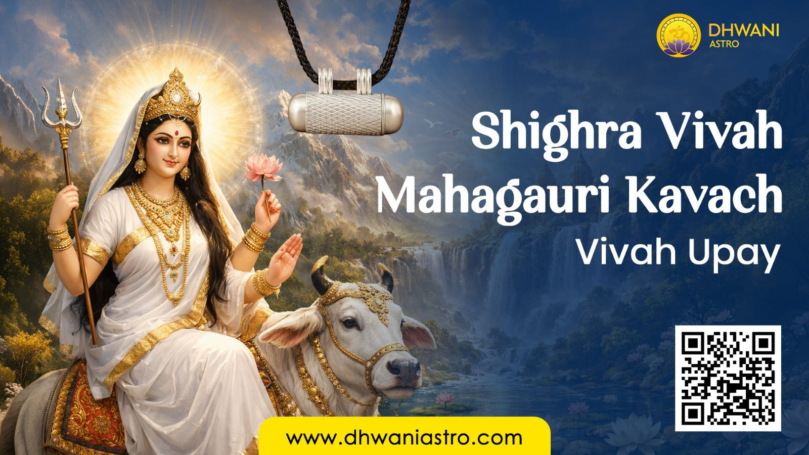 Shighra Vivah Mahagauri Kavach: Vivah Upay