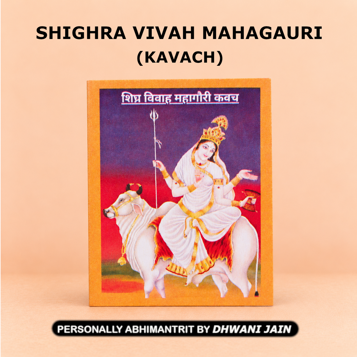 Shighra Vivah Mahagauri Kavach