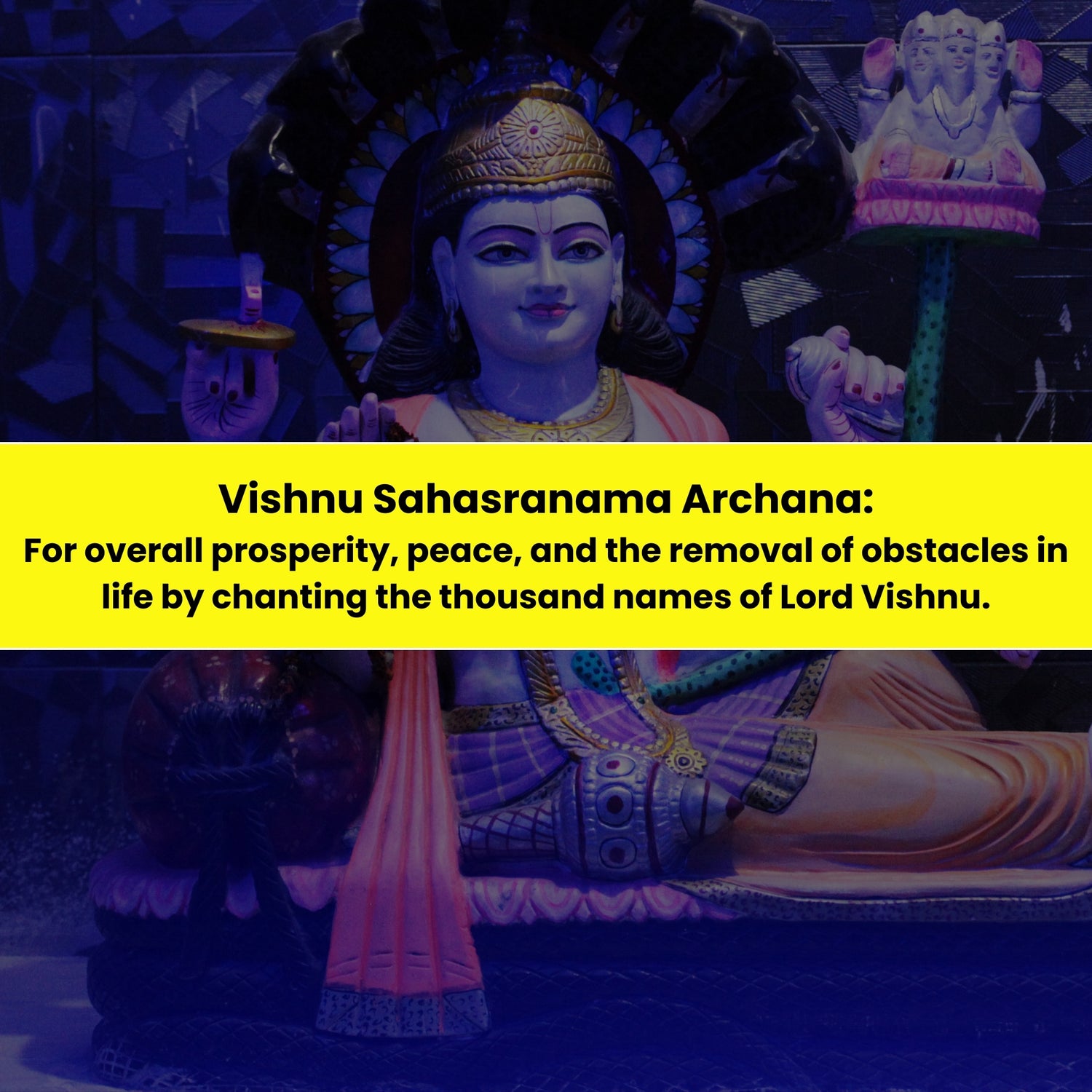 Vishnu Sahasranama Archana: For Overall Prosperity, Peace & the Removal of Obstacles in Life by Chanting the Thousand Names of Lord Vishnu