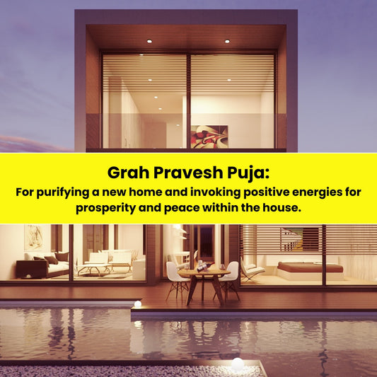 Grah Pravesh Puja & Yajna: For Purifying a New Home & Invoking Positive Energies for Prosperity and Peace within the House