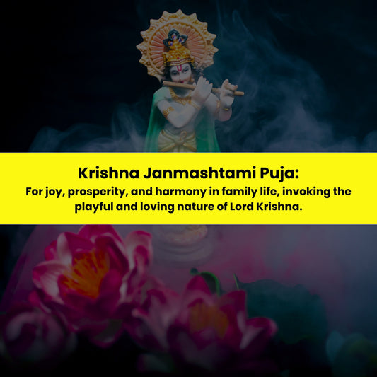 Krishna Janmashtami Puja & Yanja: for Joy, Prosperity & Harmony in Family Life, Invoking the Playful and Loving Nature of Lord Krishna