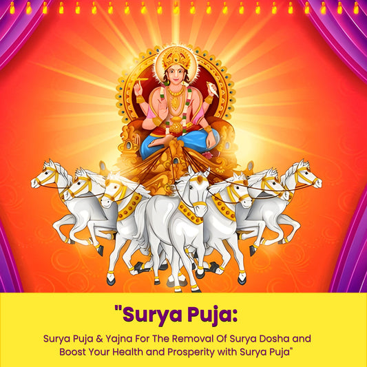 Surya Puja & Yajna For The Removal Of Surya Dosha, Name, Fame & Job