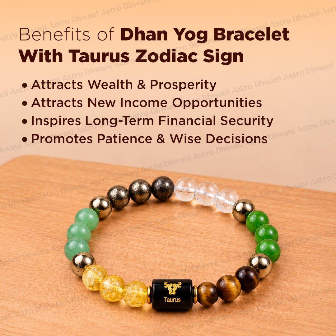 Dhan Yog Bracelet with Taurus ( वृषभ ) Zodiac Sign