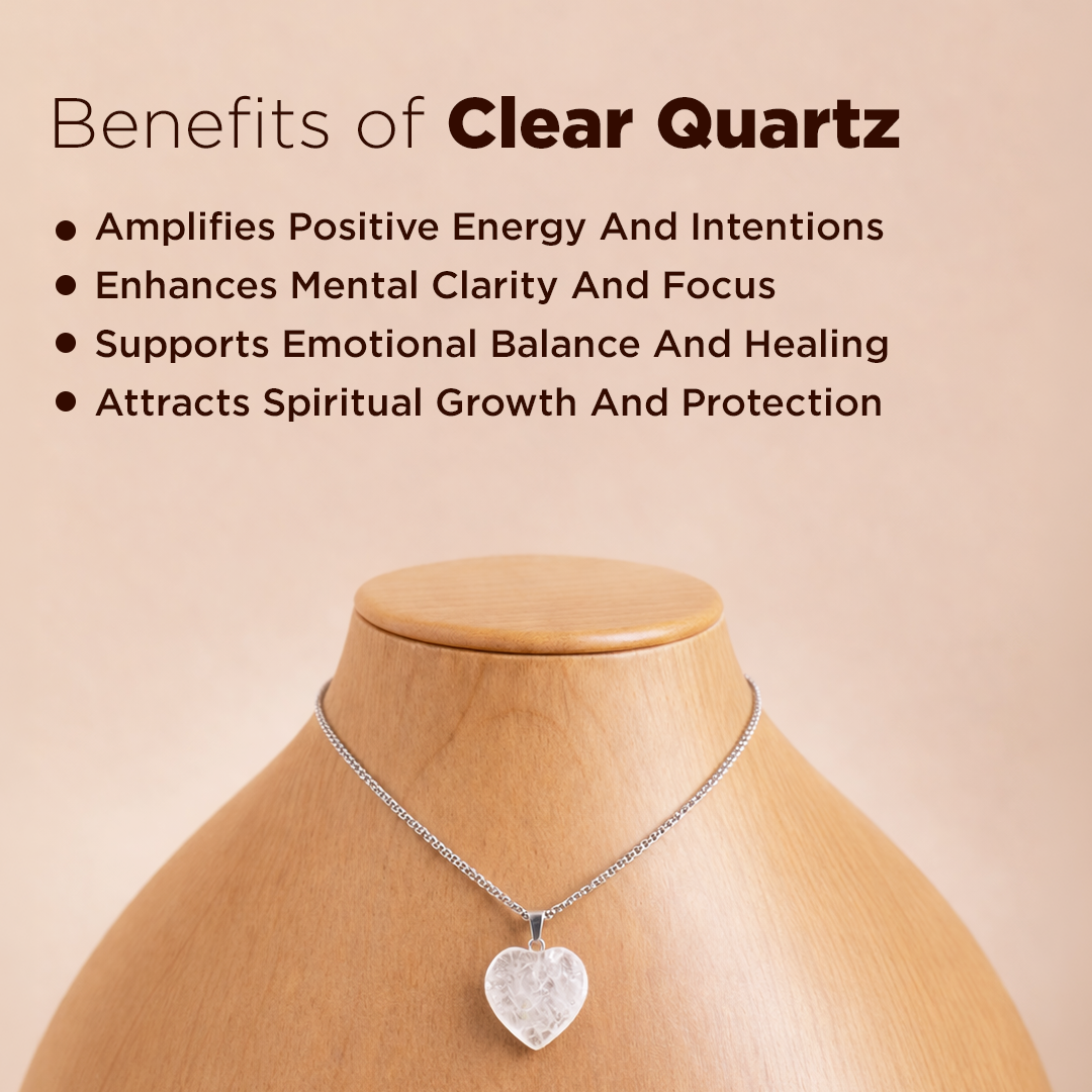 Clear quartz necklace on a mannequin with benefits listed on a beige backgroundClear Quartz Heart Pendant (Abhimantrit) for Clarity & Healing