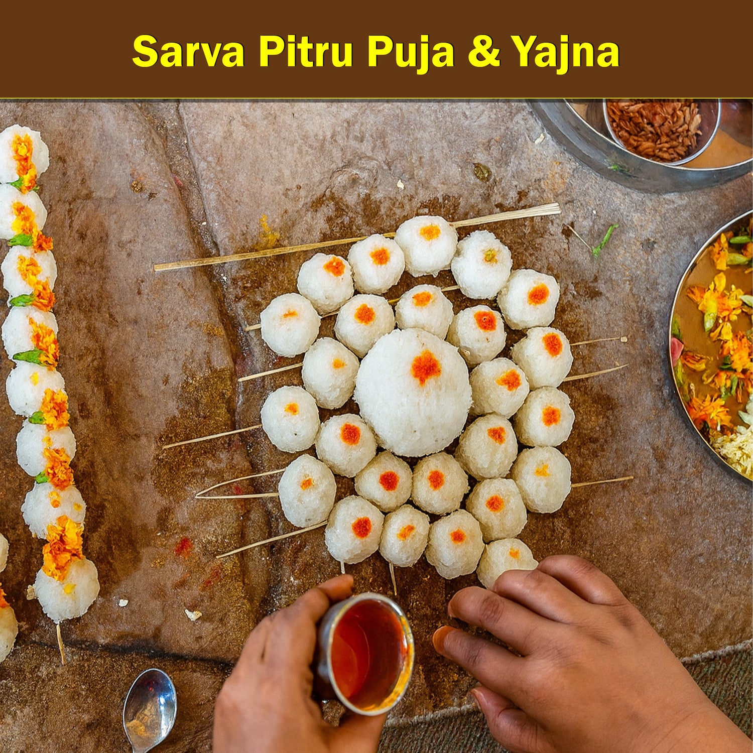Sarva Pitru Puja & Yajna: To Pacify the Souls of Ancestors and Seek Blessings for the Family