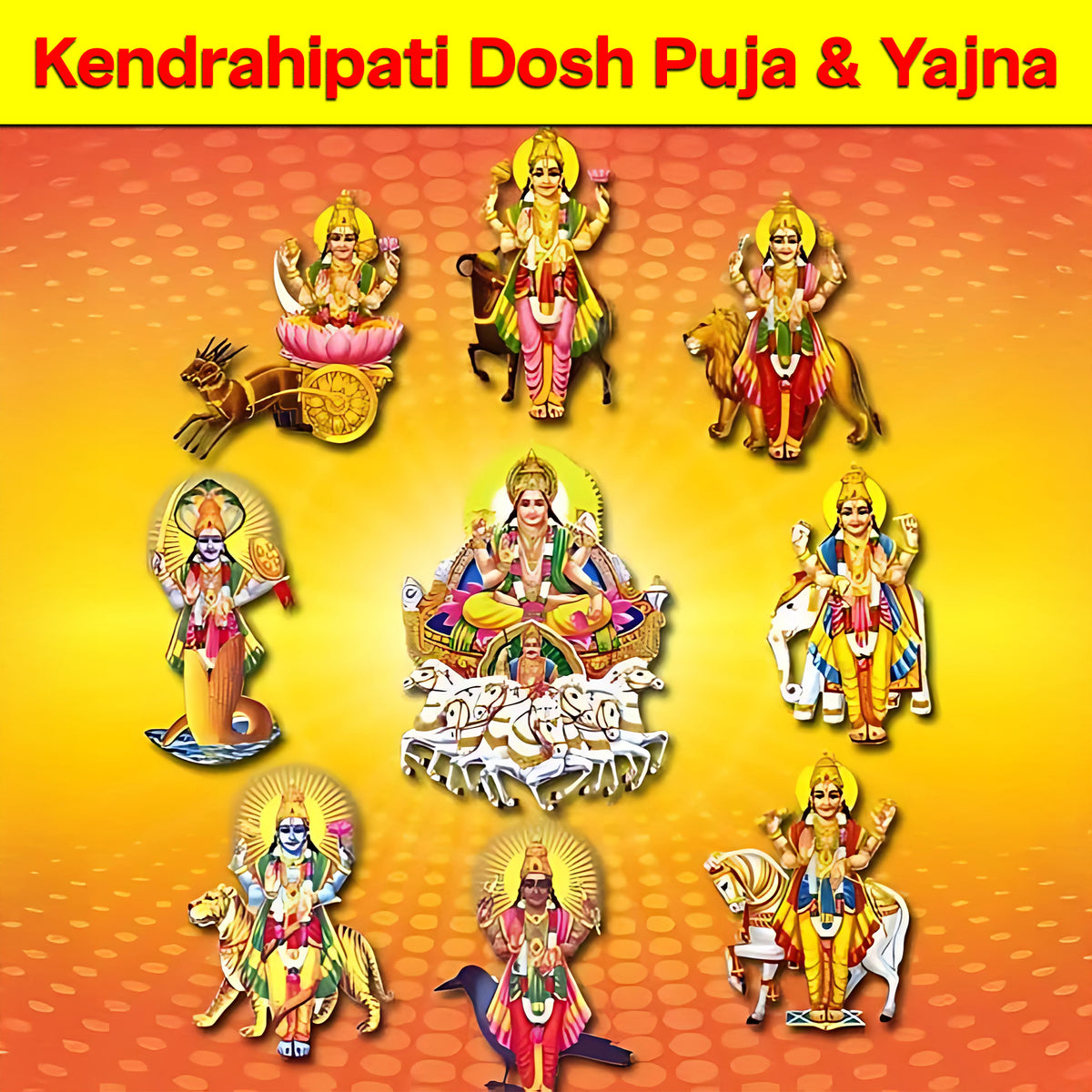Kendrahapati Dosh Puja & Yajna