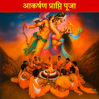 LOVE AKARSHAN Puja & Yanja: Controlling Love & Relationships, Powerful Love Rituals