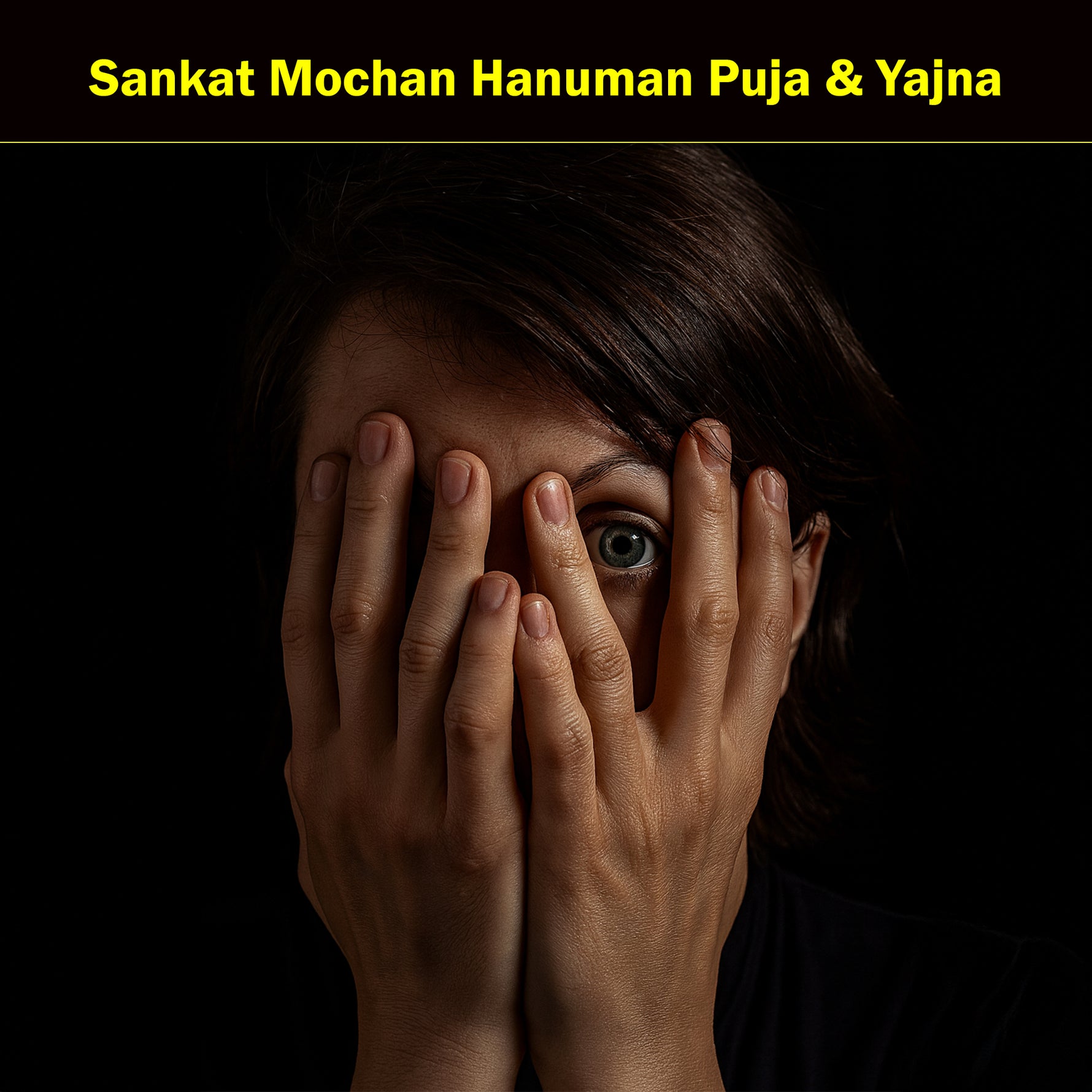 Sankat Mochan Hanuman Puja & Yajna: For Overcoming Fears, Obstacles and Challenges in Life