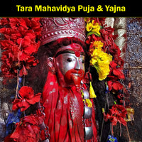 Tara Mahavidya Puja & Yajna: Receive Instant Wealth with Powerful Tar Puja