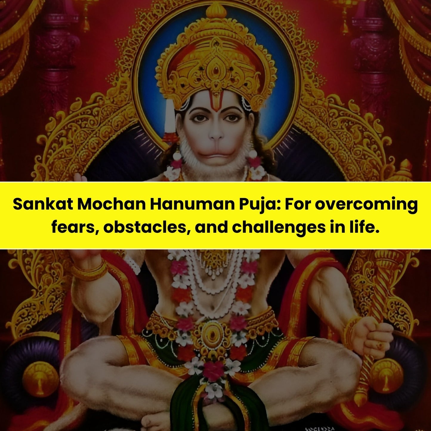 Sankat Mochan Hanuman Puja & Yajna: For Overcoming Fears, Obstacles and Challenges in Life