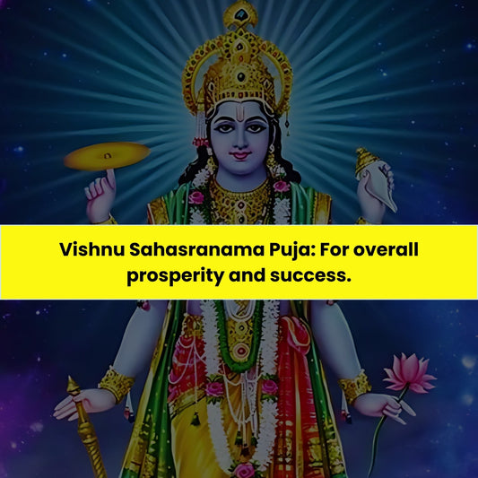 Vishnu Sahasranama Puja & Yajna: For Overall Prosperity and Growth