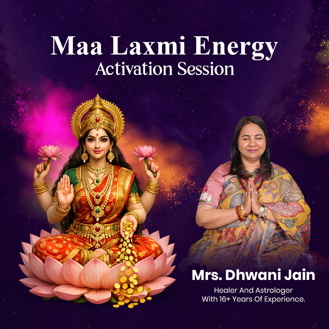 Maa Laxmi Energy Activation Session - Holi Special Live Healing with Dhwani Jain